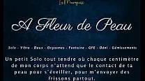 A fleur de peau - French dirty talk solo female