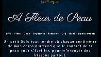 A fleur de peau - French dirty talk solo female