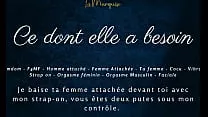 Ce dont elle a besoin - french femdom couple humiliation