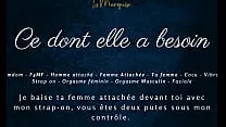 Ce dont elle a besoin - french femdom couple humiliation