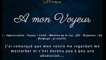 A mon voyeur - French audio female solo multiple orgasm exhib