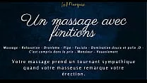 Un massage avec finitions - French audio porn blowjob